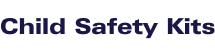 Child Safety Kits
